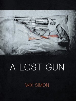 cover image of A Lost Gun